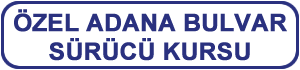 Özel Adana Bulvar Sürücü Kursu